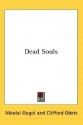 Dead Souls - Nikolai Gogol, Clifford Odets