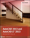 AutoCAD 2013 and AutoCAD LT 2013 Essentials - Scott Onstott