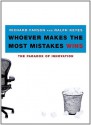 Whoever Makes the Most Mistakes Wins - Richard Farson, Ralph Keyes