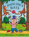 Hamilton's Hats. Martine Oborne - Martine Oborne, Axel Scheffler