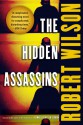 The Hidden Assassins - Robert Wilson