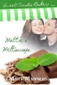 Mattie's Meltaways (Sweet Treats Bakery #4) - Mary Manners