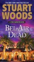 Bel-Air Dead (Stone Barrington, #20) - Stuart Woods