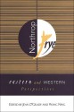 Northrop Frye: Eastern and Western Perspectives (Frye Studies) - Jean O'Grady, Wang Ning