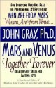 Mars and Venus Together Forever - John Gray