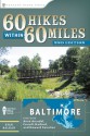 60 Hikes Within 60 Miles: Baltimore: Including Anne Arundel, Carroll, Harford, and Howard Counties - Evan Balkan