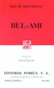 Bel-Ami. (Sepan Cuantos, #642) - Guy de Maupassant