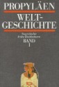 Propyläen Weltgeschichte. Eine Universalgeschichte. - Golo Mann, Hermann-Josef Rupieper