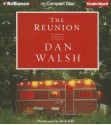 The Reunion - Dan Walsh, Dick Hill