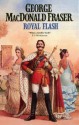 Royal Flash : From the Flashman Papers 1842-43 - George MacDonald Fraser