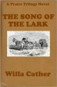 The Song of the Lark (Willa Cather Prairie Trilogy #2) - Willa Cather