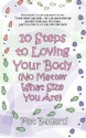 10 Steps to Loving Your Body (No Matter What Size You Are) - Pat Ballard