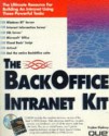 The Backoffice Intranet Kit - Stephen Wynkoop, Brian Farrar, John Jung