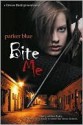 Bite Me - Parker Blue