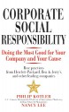 Corporate Social Responsibility: Doing the Most Good for Your Company and Your Cause - Philip Kotler, Nancy Lee