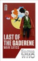 Doctor Who: Last of the Gaderene: 50th Anniversary Edition - Mark Gatiss