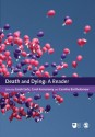 Death and Dying: A Reader - Sarah Earle