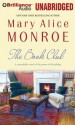 The Book Club - Mary Alice Monroe, Deanna Hurst