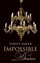 Impossible Desires - Tamsin Baker