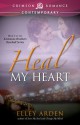 Heal My Heart - Elley Arden