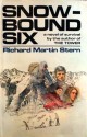 Snowbound Six - Richard Martin Stern