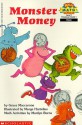 Monster Money (Hello Reader! Math Level 1) - Grace Maccarone, Marilyn Burns