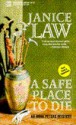 A Safe Place to Die - Janice Law