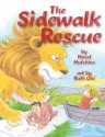 The Sidewalk Rescue - Hazel Hutchins, Ruth Ohi