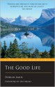 The Good Life: Up the Yukon Without a Paddle - Dorian Amos, Ray Mears