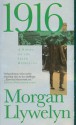 1916: A Novel of the Irish Rebellion (Irish Century) - Morgan Llywelyn