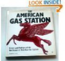 The American Gas Station - Michael Karl Witzel