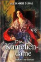 Die Kameliendame - Alexandre Dumas-fils