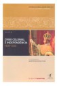 Crise Colonial e Independência: 1808-1830 - Alberto da Costa e Silva