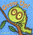 Grow Up! - Nina Laden