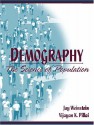 Demography: The Science of Population - Jay Weinstein