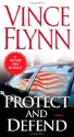 Protect And Defend (Mitch Rapp #8) - Vince Flynn