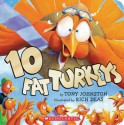 10 Fat Turkeys (Board Book) - Tony Johnston