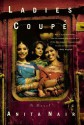 Ladies Coupe - Anita Nair