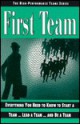 First Team: Everything You Need To Know To Start A Team... Lead A Team... And Be A Team - David Dee