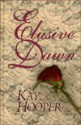 Elusive Dawn - Kay Hooper