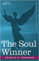 The Soul Winner - Charles H. Spurgeon