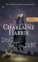 Dead Until Dark (Sookie Stackhouse #1) - Charlaine Harris