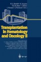 Transplantation in Hematology and Oncology II - W. E. Berdel