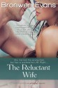 The Reluctant Wife - Bronwen Evans