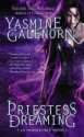 Priestess Dreaming (An Otherworld Novel) - Yasmine Galenorn