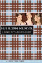 Best Friends for Never - Lisi Harrison