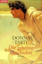 Die Geheime Geschichte - Donna Tartt