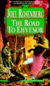 The Road to Ehvenor - Joel Rosenberg