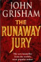 The Runaway Jury - John Grisham