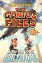 Never Say Genius (The Genius Files #2) - Dan Gutman